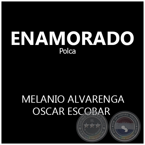 ENAMORADO - Polca de OSCAR ESCOBAR